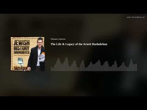 The Life & Legacy of the Aruch Hashulchan