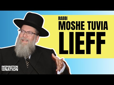 Rav Moshe Tuvia Lieff: The Out-of-Town & In-Town Rabbi | Inspiration for the Nation Ep 31