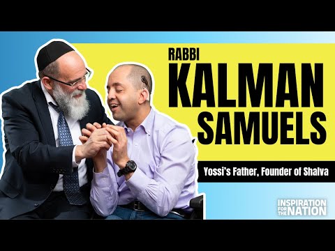 A Promise to Our Blind & Deaf Son: R’ Kalman Samuels – Founder of Shalva | Inspiration For The Nation