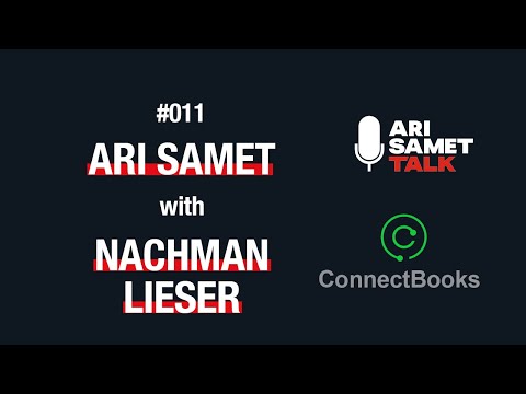 Nachmen Lieser – Connect Books. Ari Samet Talk #011