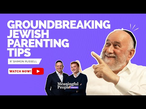 Groundbreaking Jewish Parenting Tips with Rabbi Shimon Russel, Author of Bestseller ‘Raising a Loving Family’