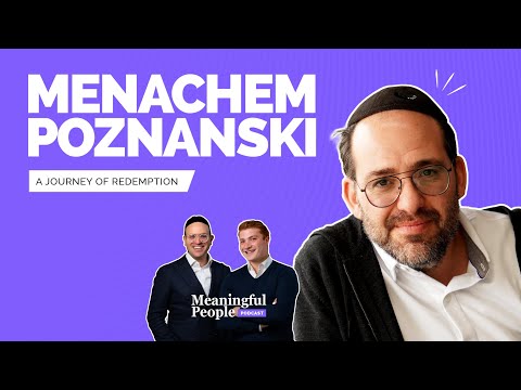 Menachem Poznanski | A Journey of Redemption