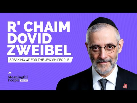 Meaningful People S4 E28 R’ Chaim Dovid Zwiebel