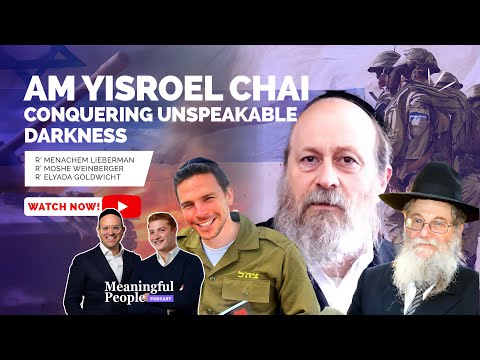 Am Yisrael Chai | Conquering Unspeakable Darkness In Israel