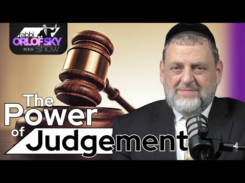 Rosh Hashanah: The Power of Judgement (Ep. 201)