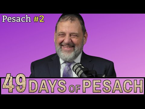 49 Days of Pesach (Ep. 228)