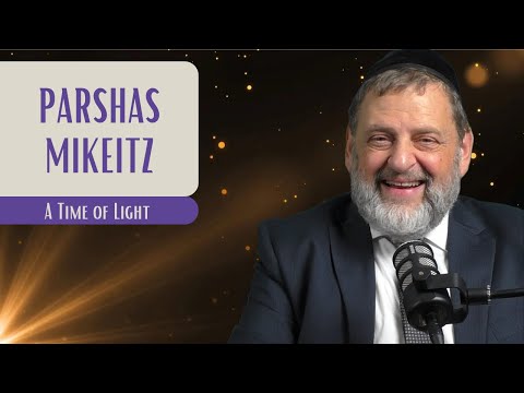 Mikeitz – A Time of Light | Rabbi Dovid Orlofsky